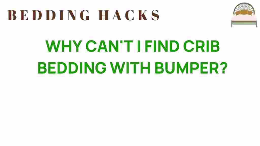 why-cant-i-find-crib-bedding-with-bumper