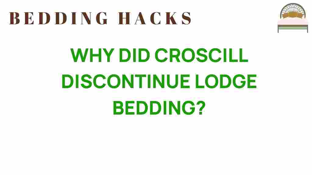 why-did-croscill-discontinue-lodge-bedding