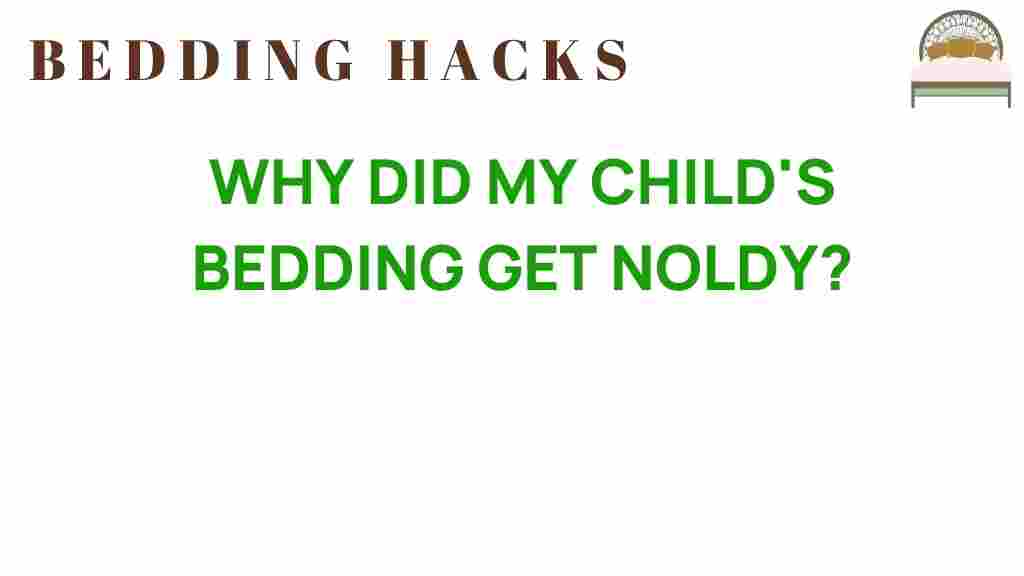 why-did-my-childs-bedding-get-moldy